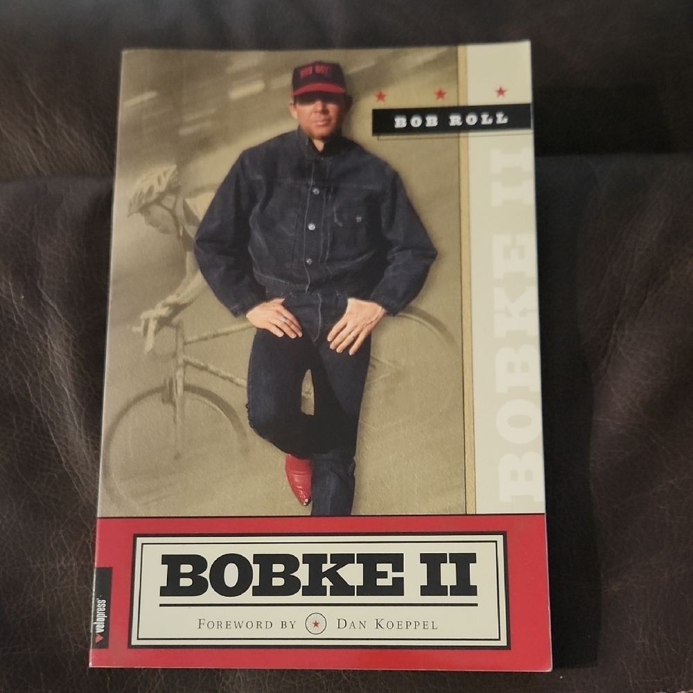 Bobke II by Bob Roll – Cycling Memoir & Commentary (Paperback)